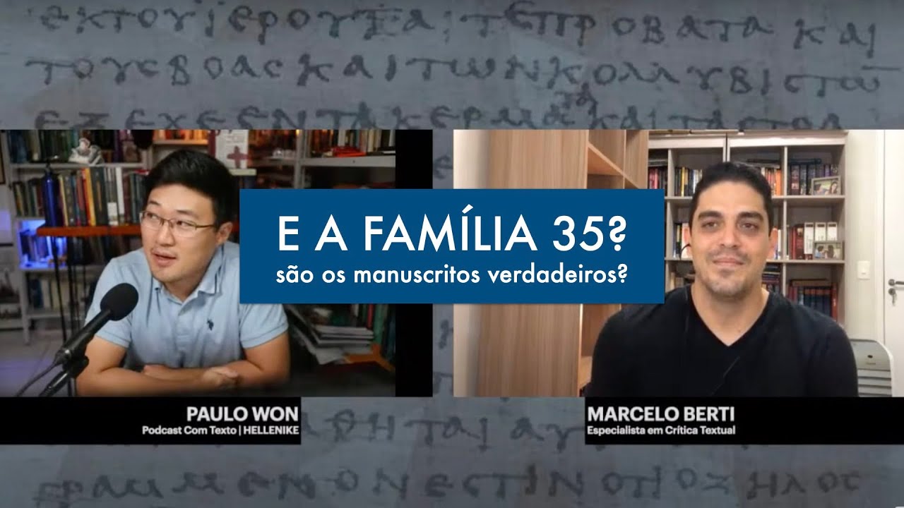 FAMÍLIA 35? OS MANUSCRITOS VERDADEIROS?