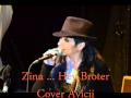 Zina ... Hey Brother ... Cover Avicii 
