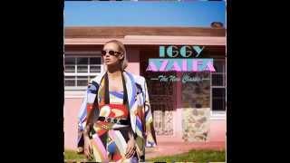 100 - Iggy Azalea ft. WatchTheDuck (Explícit) The New Classic