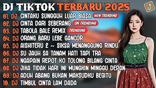 Download lagu DJ TIKTOK TERBARU 2025 | DJ CINTAKU SUNGGUH LUAR BIASA🎵DJ CINTA DARI SEBERANG🎵| FULL ALBUM mp3 Download lagu DJ TIKTOK TERBARU 2025 | DJ CINTAKU SUNGGUH LUAR BIASA🎵DJ CINTA DARI SEBERANG🎵| FULL ALBUM mp3
