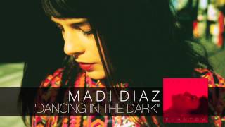 Madi Diaz - Dancing in the Dark - Phantom [audio]