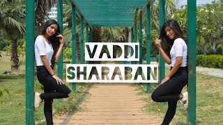 De De Pyaar De | Vaddi Sharaban | Ajay Devgn,Rakul,Tabu | Dance Cover
