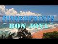 Fingerprints Bon Jovi Video Lyrics | Bon Jovi Songs