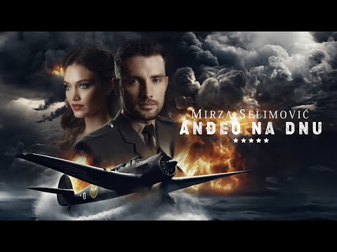 MIRZA SELIMOVIĆ - ANĐEO NA DNU (OFFICIAL VIDEO)