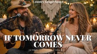 Download lagu Chris Stapleton & Celine Dion –If Tomorrow Never Comes| Powerful Christian  Worship Song Lyrics 2025 mp3