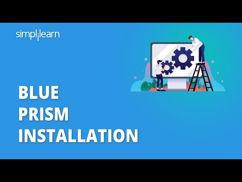Blue Prism Installation | How to Install and Configure Blue Prism Free Trial | Simplilearn