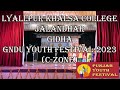 Lyallpur Khalsa College Jalandhar Gidha || GNDU Youth Festival 2023 (C-Zone)