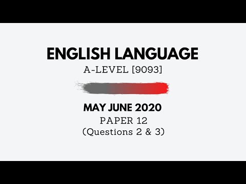 A-Level English May June 2020 Paper 9093/12 - Questions 2 & 3