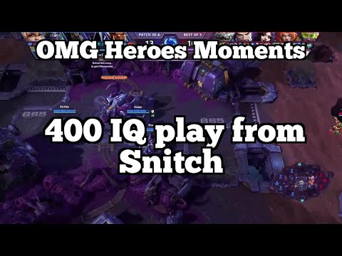 OMG Heroes Moments: 400 IQ play from Snitch