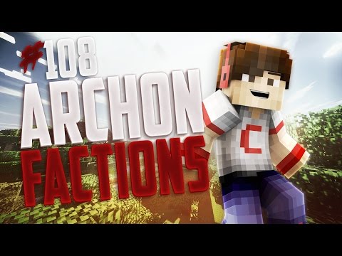 Minecraft Archon Factions Let's Play w/CanadianCraft Ep.108 "RAID + CRATE LUCK!"