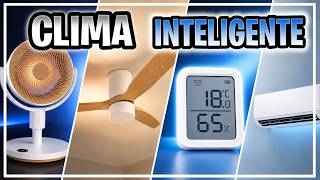 🔴Climatización inteligente en verano: AIRE, ventiladores y DOMOTICA