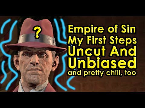 EMPIRE OF SIN My FIRST STEPS - Uncut and Unbiased