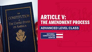 Article V: The Amendment Process (Advanced Level)
