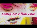 The Kinks Living On A Thin Line Official Audio