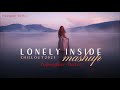 Lonely Inside Mashup Phir Na Aisi Raat Aayegi Aaj Bhi Chillout 2023 Dipangkarofficial