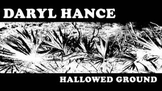 Daryl Hance "In The Dark"