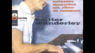 Walter Wanderley: Quem É
