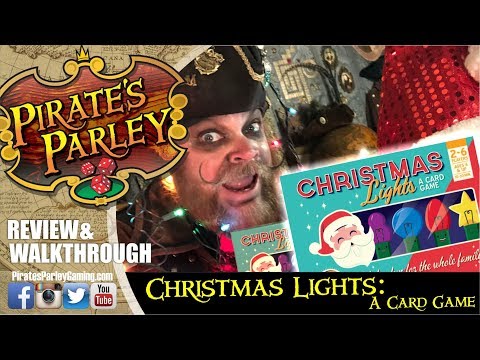 Christmas Lights: A Card Game - Review & Walkthrough with pirates!