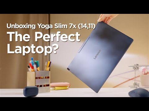 The Perfect Laptop? Unboxing Yoga Slim 7x (14,11）