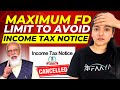 Fixed Deposit FD Limit To Avoid Income Tax Notice Fixed Deposit TDS Limit In 2024