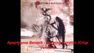 Apoptygma Berzerk - Burning Heretics (Crisp Version)