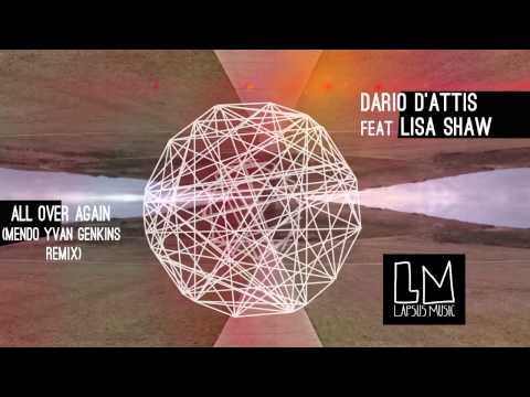 Dario D'Attis ft Lisa Shaw "All Over Again" (Mendo & Yvan Genkins Remix) - Video Teaser