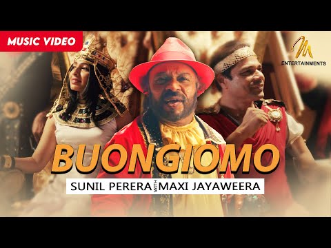 Buongiorno | Gypsies | Sunil Perera with Maxi Jayaweera | Official Music Video | MEntertainments