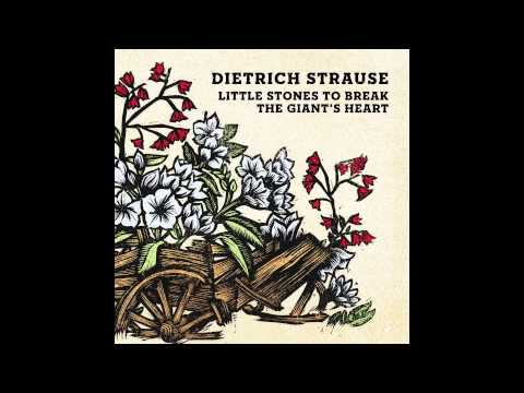 Dietrich Strause - Little Stones to Break the Giant's Heart - Full Album Stream