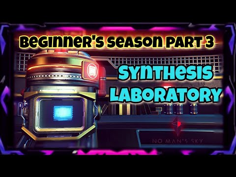 Beginner's guide part 3, Synthesis laboratory in no man's sky