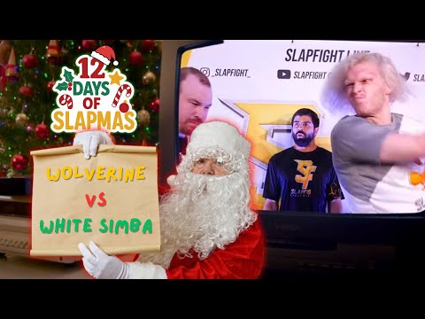 Wolverine Vs White Simba - The Tenth Day Of Slapmas