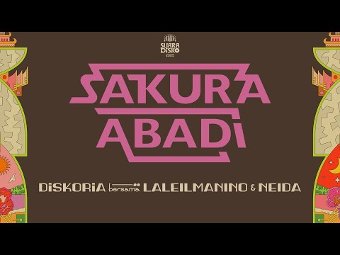 DISKORIA bersama LALEILMANINO & NEIDA — SAKURA ABADI (Official Lyric Video)