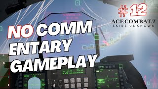 ACECOMBAT 7｜PC Singleplay Part 12 (No commentary)