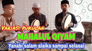 Download lagu VARIASI PUKULAN 'MAHALUL QIYAM' SAMPAI SELESAI || YANABI SALAM ALAIKA mp3