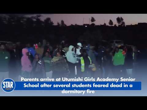 Parents arrive at Utumishi Girls Academy Senior School after deadly dormitory fire