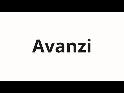 How to pronounce Avanzi