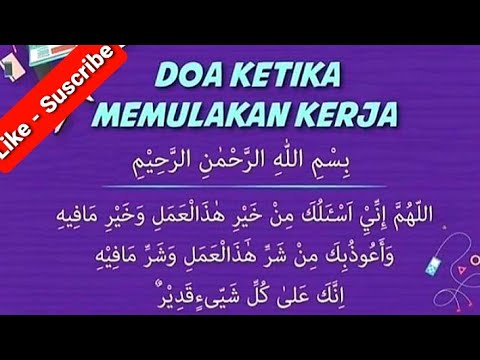 Doa Memulakan Kerja Agar diberkati dan dirahmati Allah swt