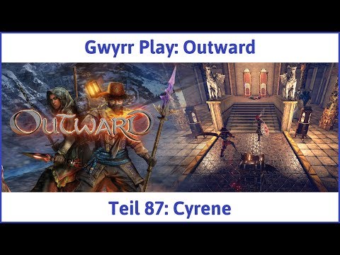 Outward Teil 87: Cyrene - Let's Play|Deutsch