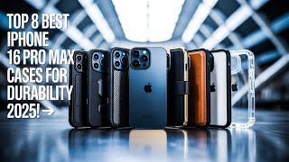 Top 8 Best iPhone 16 Pro Max Cases For Durability In 2026! ✅