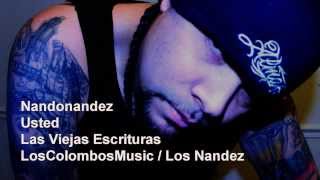 LOS NANDEZ - NANDONANDEZ - USTED remix