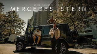 Asche x Kollegah x Fard - Mercedes Stern