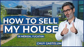 How to sell your house in Merida Yucatan 🏠 #MayanRealtor