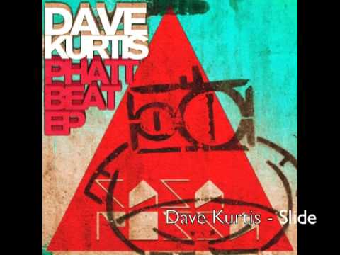 Dave Kurtis - Slide [Casa Rossa - Out Now]