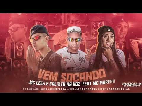 🔥MC LEEK E CALIXTO NA VOZ 🔥(FEAT MC MORENA )