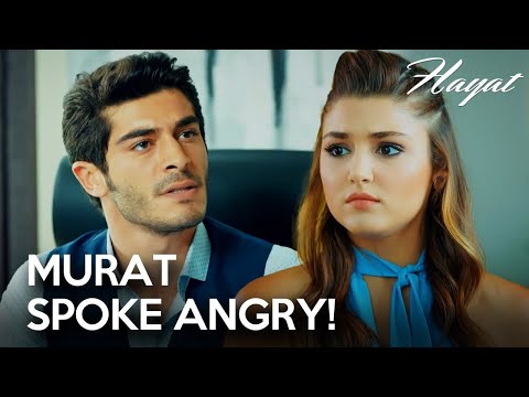 Murat's words made Hayat cry! | Hayat