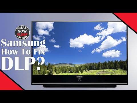 How To Fix Samsung DLP Turning Off and Shutting Down