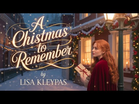 A Christmas to Remember by Lisa Kleypas | Historical Romance Audiobook