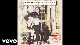 Arthur Crudup - If I Get Lucky (Official Audio)