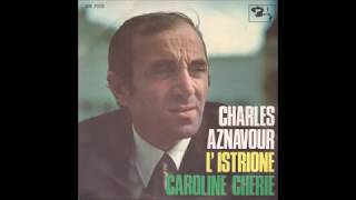 Charles Aznavour - L&#39;Istrione - 1968