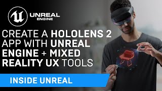 Create a HoloLens 2 app with Unreal Engine and Mixed Reality UX Tools | Inside Unreal