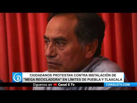 Video: Ciudadanos protestan contra instalación de mega recicladora en límites de Puebla y Tlaxcala